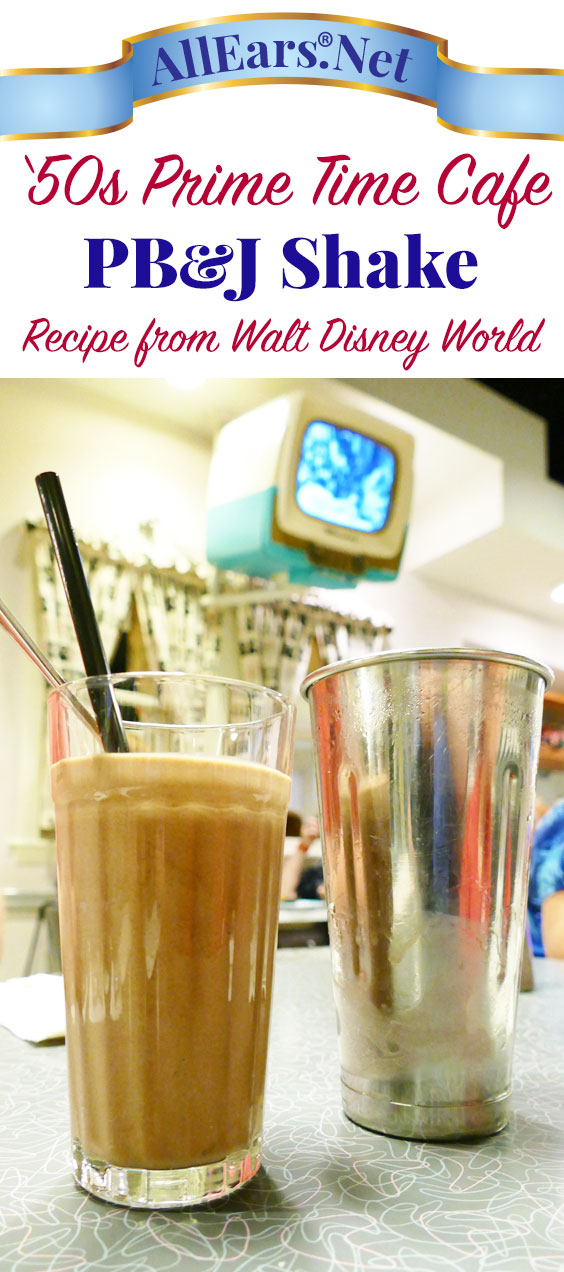 Recipe for PB and J Shake from 50s Prime Time Cafe | AllEars.net